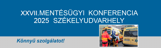  XIII. Mentésügyi Konferencia, Székelyudvarhely, 2021
